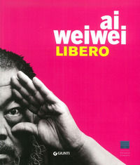 9788809837652 - Ai Weiwei. Libero. Ediz. inglese