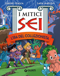 9788809849266 - L'ira del collezionista. I mitici sei