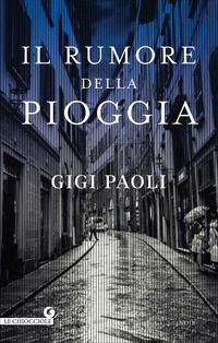 9788809855496 - Il rumore della pioggia