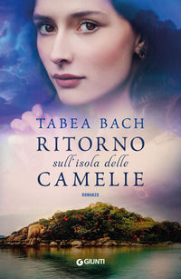 9788809875784 - Ritorno sull'isola delle camelie