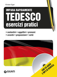 9788809880450 - Tedesco. Esercizi pratici. Sostantivi, aggettivi, pronomi, avverbi, preposizioni, verbi. Con CD Audio formato MP3