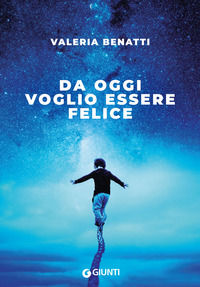 9788809882720 - Da oggi voglio essere felice