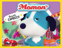 9788809887060 - Quanti capricci! Momon