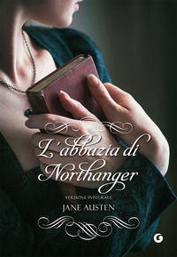 9788809890909 - L'Abbazia di Northanger. Ediz. integrale