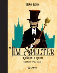 9788809891364 - Il terrore di Londra. Tim Specter. Vol. 3