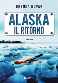 9788809897823 - Alaska. Il ritorno