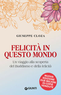 9788809948464 - Felicità in questo mondo. Un viaggio alla scoperta del buddismo e della felicità