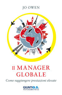 9788809990159 - Il manager nell'era globale. Come raggiungere prestazioni elevate