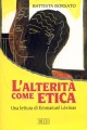 9788810104767 - L'alterità come etica