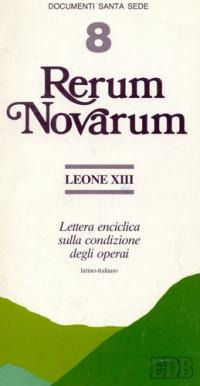 9788810106709 - Rerum novarum. Lettera enciclica sulla condizione degli operai. Testo latino a fronte