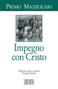 9788810108406 - Impegno con Cristo. Ediz. critica