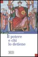 9788810140369 - Il potere e chi lo detiene