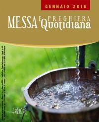 9788810170120 - Messa quotidiana. Riflessioni di fratel MichaelDavide. Gennaio 2016