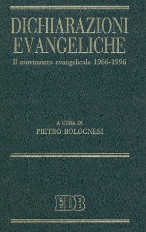 9788810205938 - Dichiarazioni evangeliche. Il movimento evangelicale (1966-96)