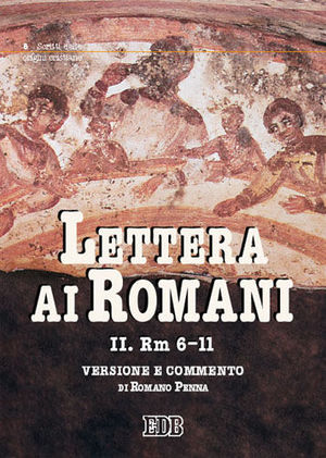 9788810206263 - Lettera ai Romani. Vol. 2: Rm 6-11. Versione e commento.