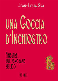 9788810221334 - Una goccia d'inchiostro. Finestre sul panorama biblico