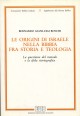 9788810302088 - Le origini di Israele nella Bibbia fra storia e teologia. La questione del metodo e la sfida storiografica