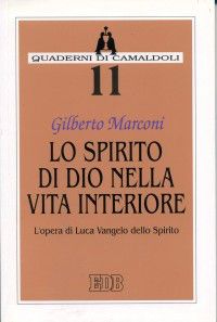 9788810411117 - Lo spirito di Dio nella vita interiore