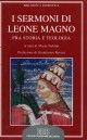 9788810420355 - I sermoni di Leone Magno. Fra storia e teologia