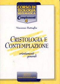 9788810503140 - Cristologia e contemplazione. Orientamenti generali