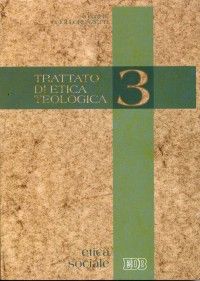 9788810505205 - Trattato di etica teologica. Vol. 3: Etica sociale.