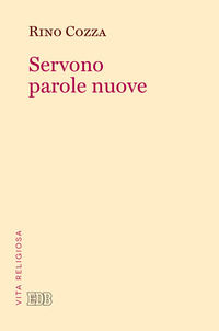 9788810507575 - Servono parole nuove