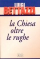 9788810509975 - La Chiesa oltre le rughe