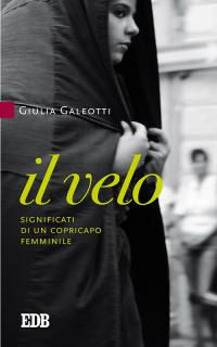 9788810558669 - Il velo. Significati di un copricapo femminile