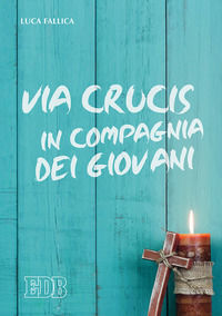 9788810710937 - Via crucis in compagnia dei giovani