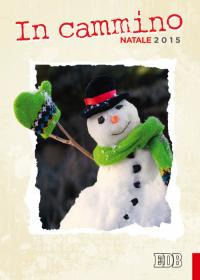 9788810715055 - In cammino. Natale 2015