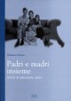 9788810807323 - Padri e madri insieme. Schede di educazione attiva