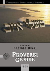 9788810820506 - Proverbi Giobbe. Versione interlineare in italiano