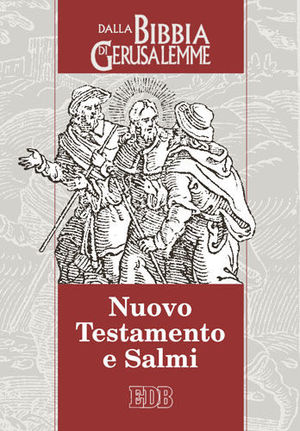 9788810820711 - Nuovo Testamento e Salmi. Dalla Bibbia di Gerusalemme