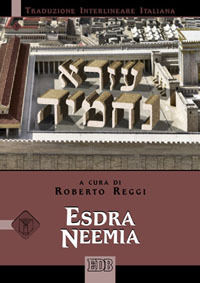 9788810820834 - Esdra Neemia. Versione interlineare in italiano