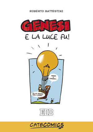 9788810983621 - Genesi. E la luce fu. Ediz. illustrata