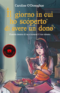 9788811005407 - Il giorno in cui ho scoperto di avere un dono