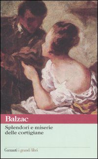 9788811360575 - Splendori e miserie delle cortigiane