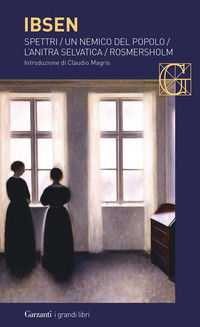 9788811361619 - Spettri-Un nemico del popolo-L'anitra selvatica-Rosmersholm