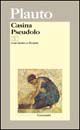 9788811365266 - Casina-Pseudolo. Testo latino a fronte