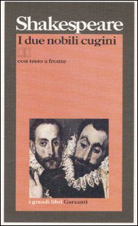 9788811585381 - I due nobili cugini. Testo inglese a fronte. Ediz. bilingue