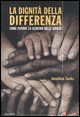 9788811600299 - La dignità della differenza. Come evitare lo scontro delle civiltà