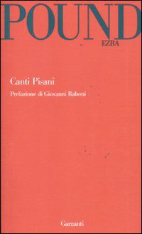 9788811601449 - Canti pisani. Testo inglese a fronte
