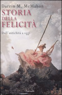9788811662136 - Storia della felicità. Dall'antichità a oggi