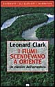 9788811667537 - I fiumi scendevano a oriente