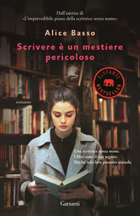 9788811672937 - Scrivere è un mestiere pericoloso