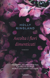 9788811675815 - Ascolta i fiori dimenticati