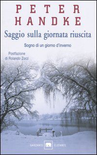 9788811677246 - Saggio sulla giornata riuscita. Sogno di un giorno d'inverno