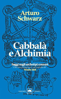 9788811677956 - Cabbalà e alchimia. Saggi sugli archetipi comuni