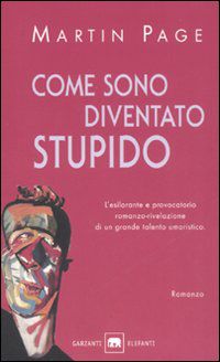 9788811678441 - Come sono diventato stupido