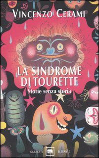 9788811679271 - La sindrome di Tourette. Storie senza storia